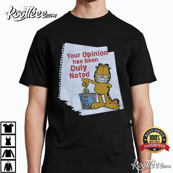 Your Opinion Garfield T-Shirt