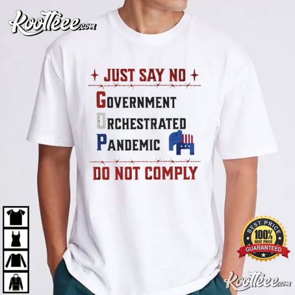 Do Not Comply GOP Political T-Shirt