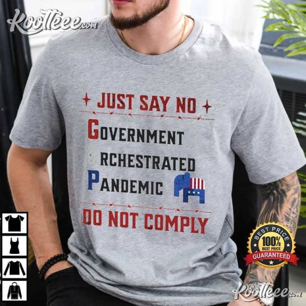 Do Not Comply GOP Political T-Shirt