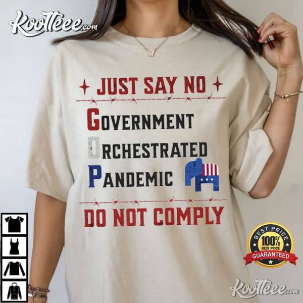 Do Not Comply GOP Political T-Shirt