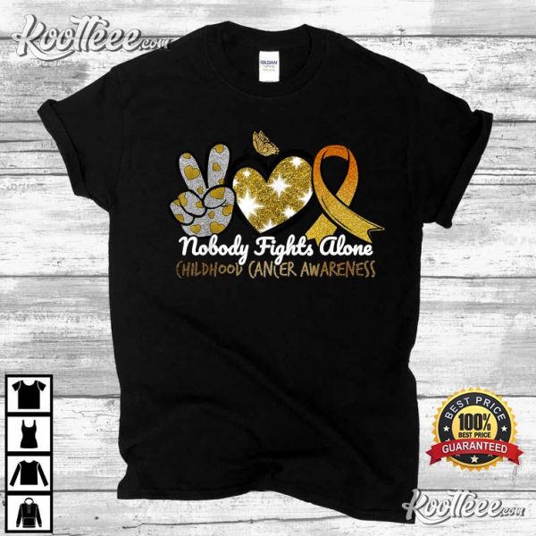Nobody Fights Alone Support Childhood Cancer Awareness T-Shirt