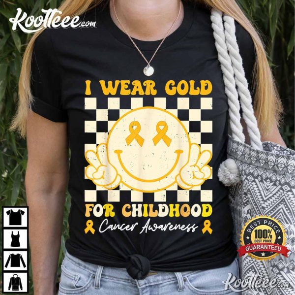 I Wear Gold For Childhood Cancer Awareness Smiley T-Shirt