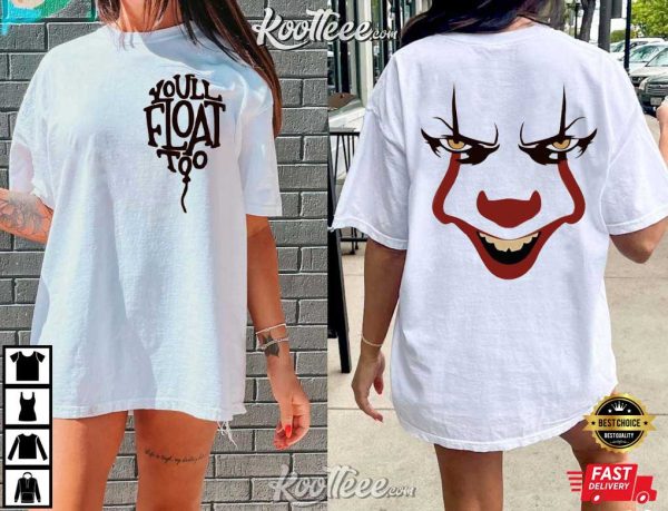 You’ll Float Too Killer Clown Halloween T-Shirt