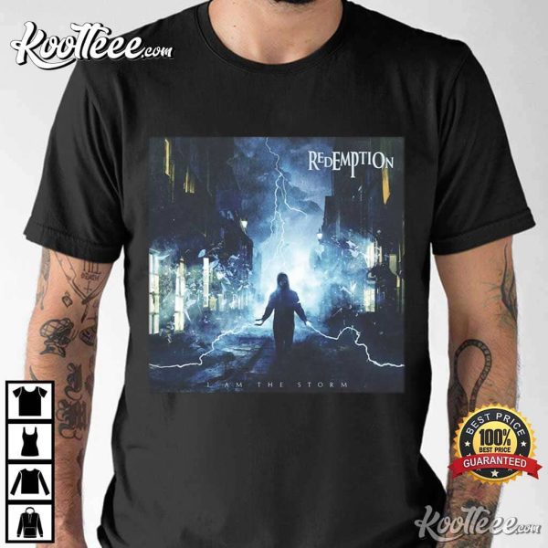 I Am The Storm Redemption T-Shirt