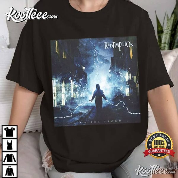 I Am The Storm Redemption T-Shirt