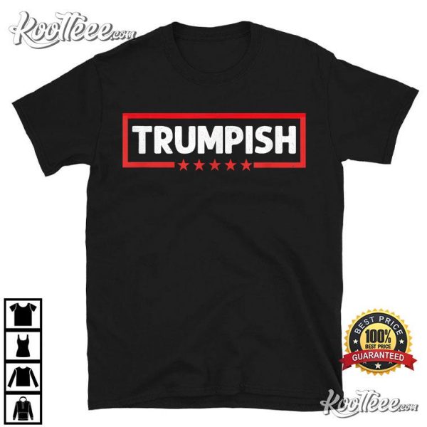 Donald Trumpish Trump 2024 T-Shirt