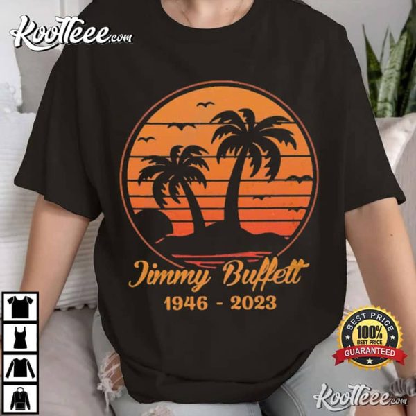 Jimmy Buffett 1946 2023 Memorial Retro T-Shirt