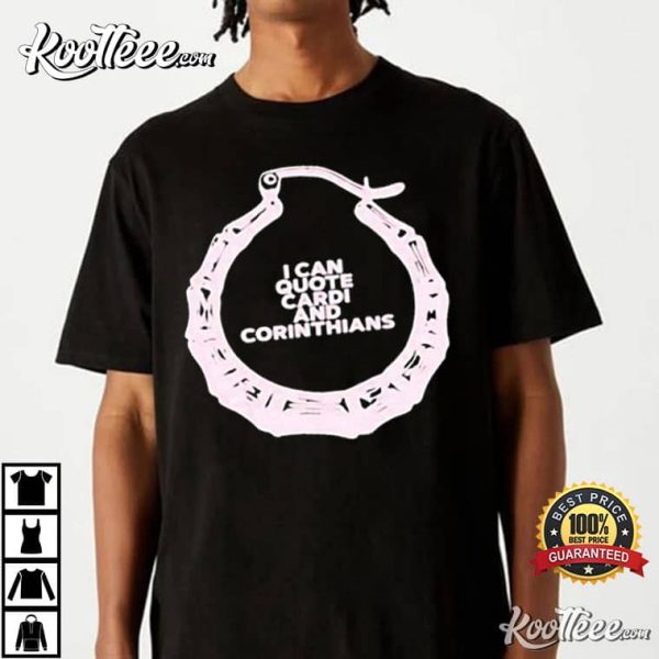 Lecrae Cardi B I Can Quote Cardi And Corinthians T-Shirt