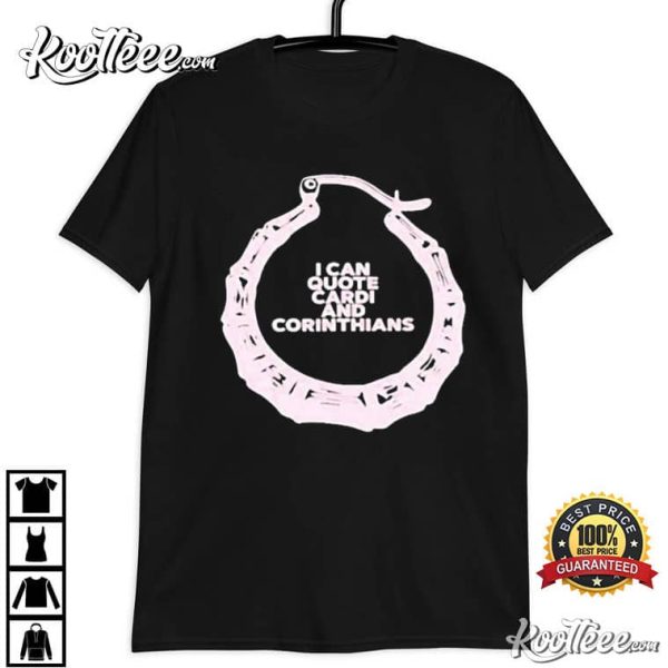 Lecrae Cardi B I Can Quote Cardi And Corinthians T-Shirt