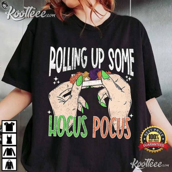 Rollin Up Some Hocus Pocus Halloween T-Shirt