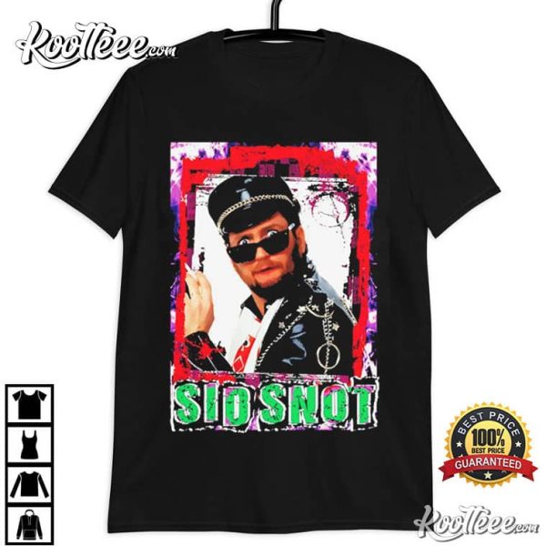 Sid Snot Kenny Everett Best T-Shirt