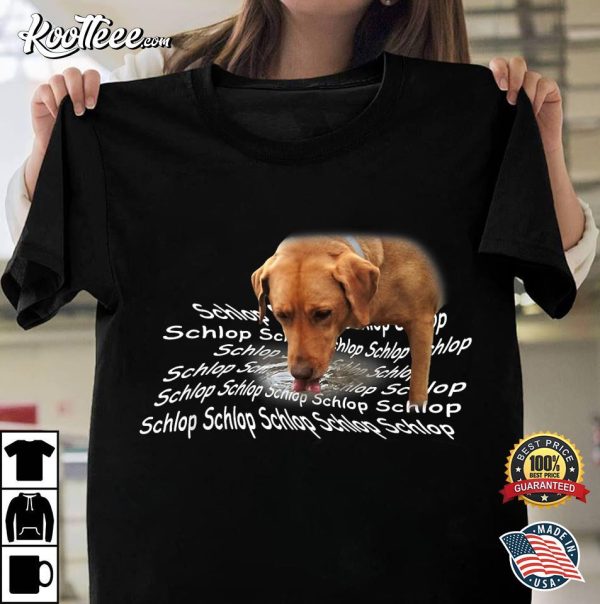 Schlop Dog Drinking Water Meme T-Shirt