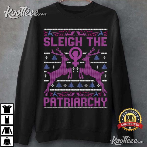 Sleigh The Patriarchy Feminist Christmas T-Shirt