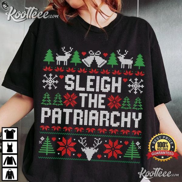 Sleigh The Patriarchy Christmas Feminist Xmas T-Shirt