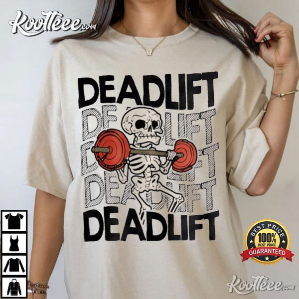 Skeleton Deadlift Skeleton Gym T-Shirt