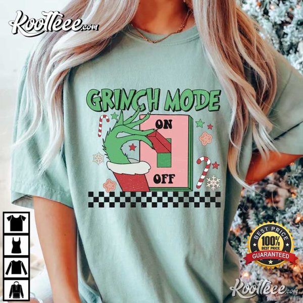 Christmas Grinch Mode T-Shirt