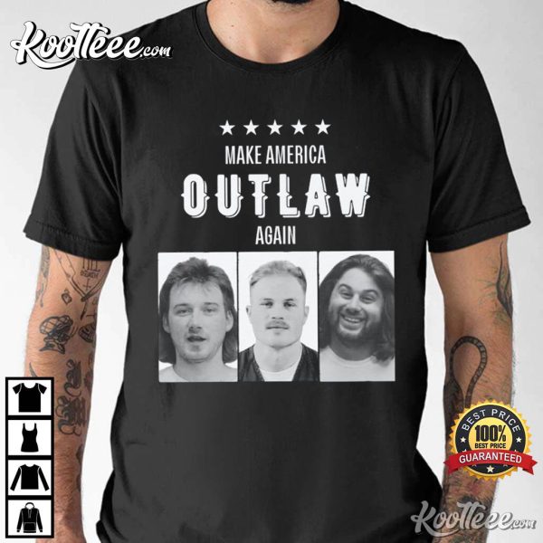 Make America Outlaw Again T-Shirt