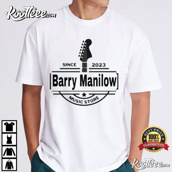 Original Since 2023 Barry Manilow T-Shirt