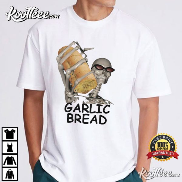 Evil Skeleton Garlic Bread T-Shirt