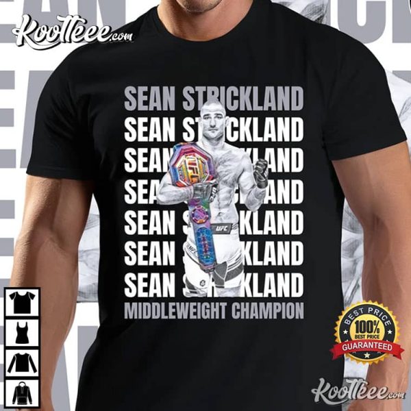 Sean Strickland MMA Champion T-Shirt