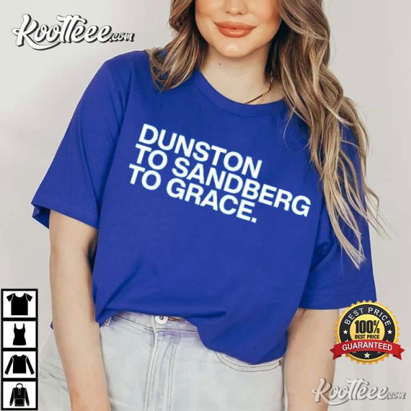 Chicago Cubs Dunston To Sandberg To Grace T-Shirt