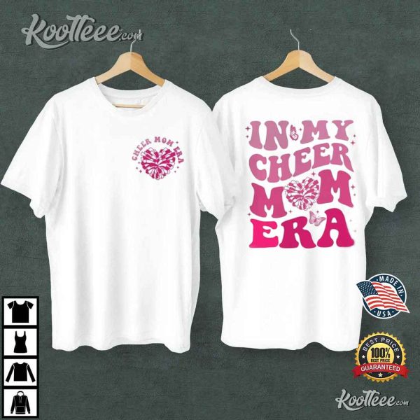 In My Cheer Mom Era Cheerleader Mama T-Shirt
