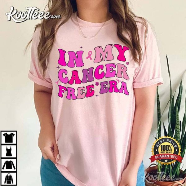 Breast Cancer In My Cancer Free Era T-Shirt