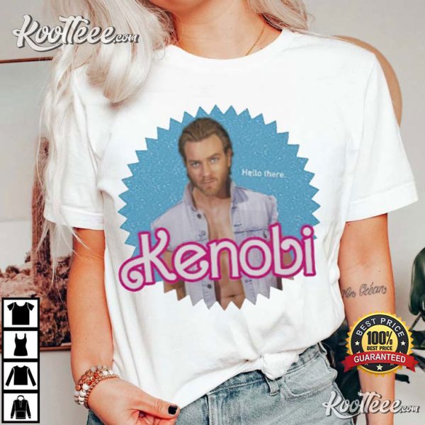 Obi Wan Kenobi Barbie Hello There T-Shirt