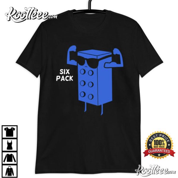 Building Brick’s Funny Six Pack T-Shirt
