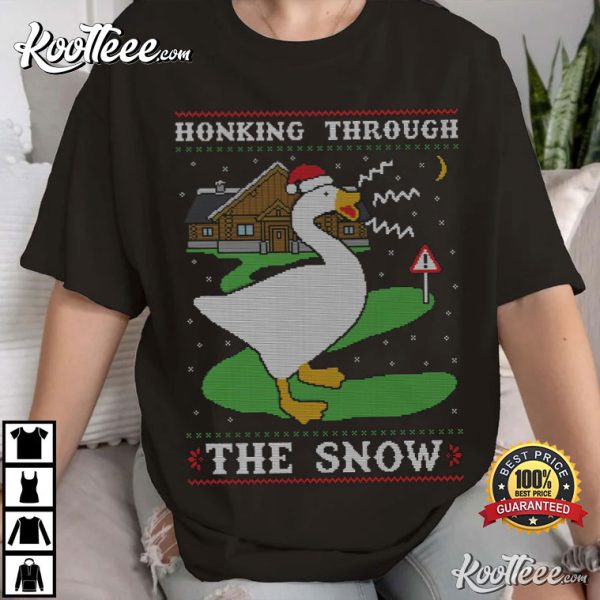 Honking Through The Snow Goose Christmas T-Shirt