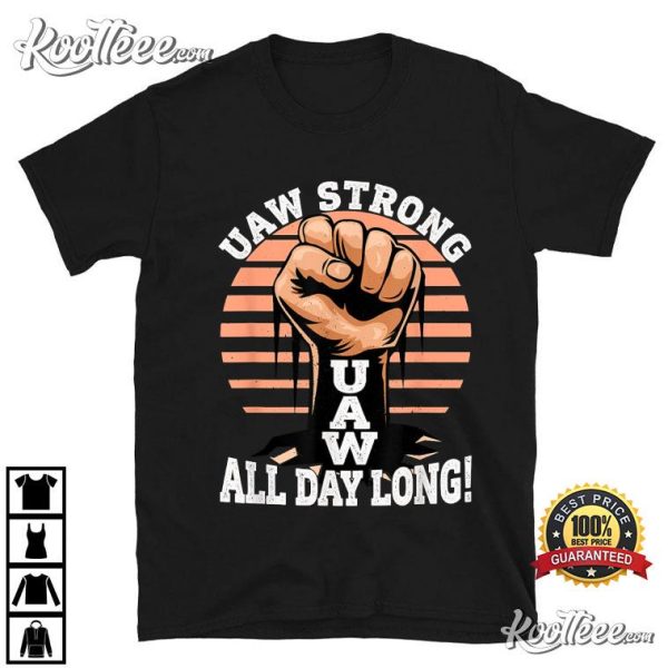 UAW Strong Union Pride UAW Laborer Worker T-Shirt