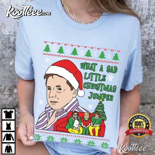 What A Sad Little Christmas Meme Funny T-Shirt