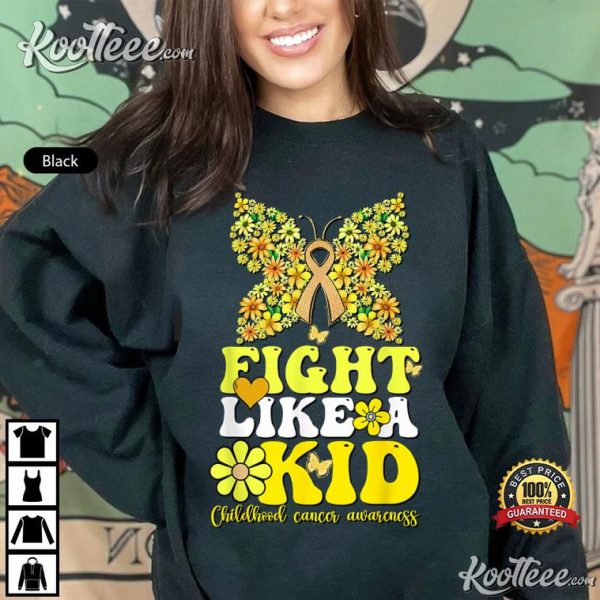Fight Like Kids For Childhood Cancer Awareness T-Shirt