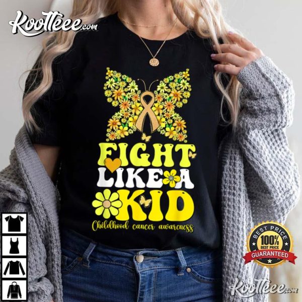 Fight Like Kids For Childhood Cancer Awareness T-Shirt