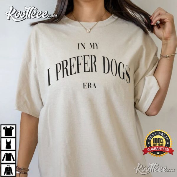 Taylor Swift In My I Prefer Dogs Era T-Shirt