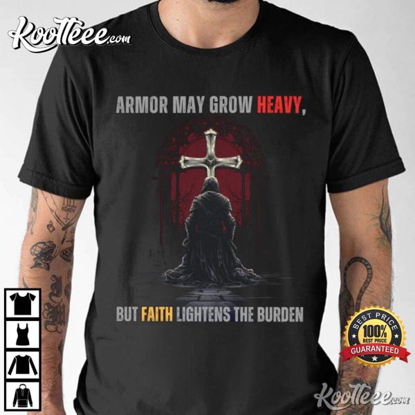 Knight Of Faith Praying To God T-Shirt