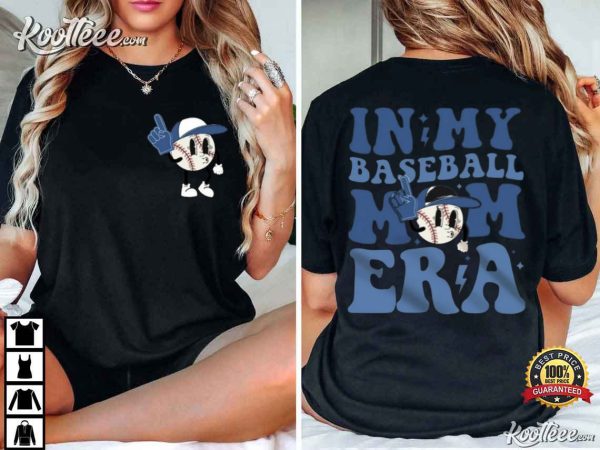 Baseball Mom Era Gift For Mom T-Shirt