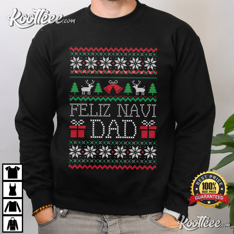Feliz Navi Dad Christmas Unisex T Shirt (2)