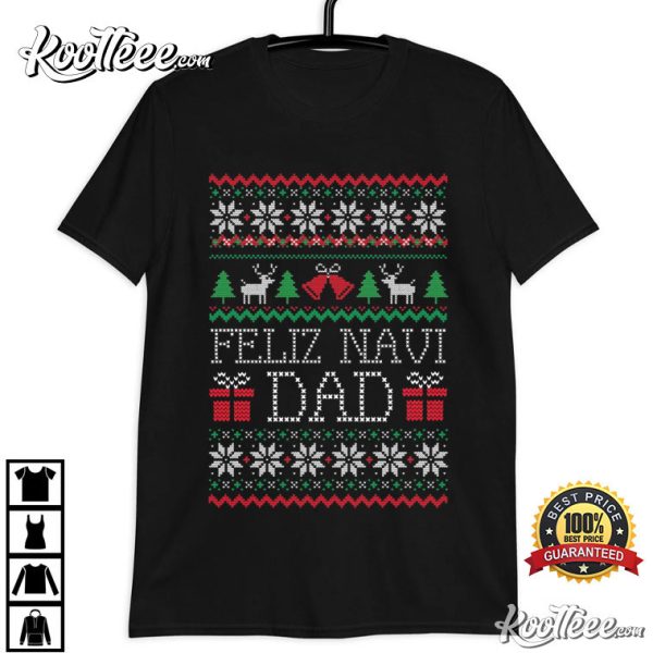 Feliz Navi Dad Christmas Unisex T-Shirt