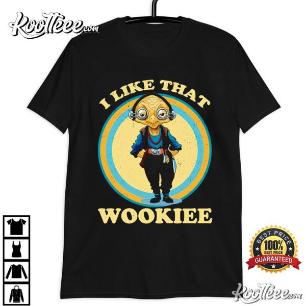 Wookiee Star Wars I Like That T-Shirt