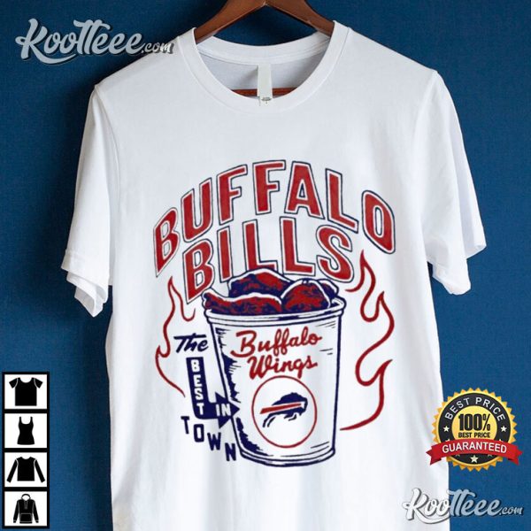 Buffalo Bills The Best In Town Buffalo Wings T-Shirt