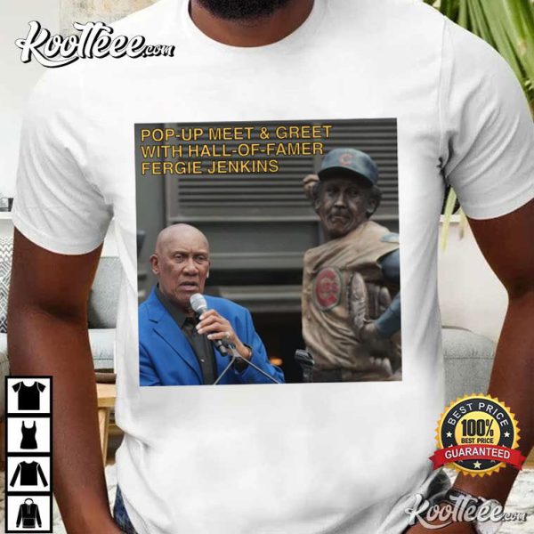 Fergie Jenkins Pop up Meet And Greet T-Shirt