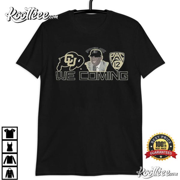 Coach Prime Colorado Football CU Buffs We Coming T-Shirt