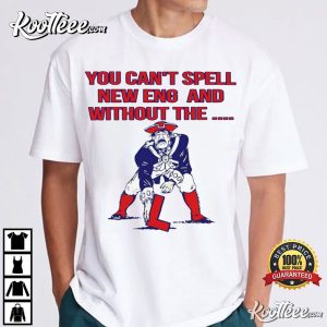 You Can’t Spell New England Without The T-shirt