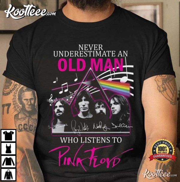 Pink Floyd Never Underestimate An Old Man T-Shirt