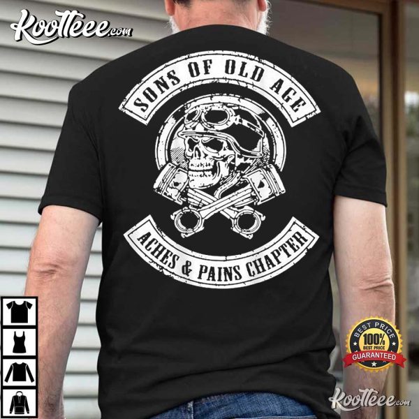 Sons Of Old Age Aches And Pains Chapter T-Shirt