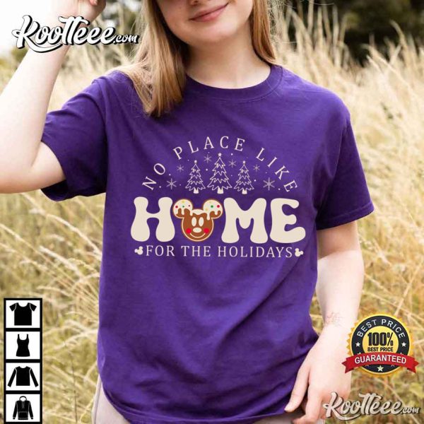 Mickey There’s No Place Like Home For The Holidays T-Shirt