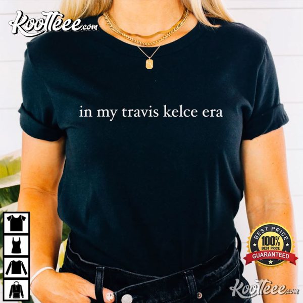 In My Travis Kelce Era Kansas City Pride T-Shirt