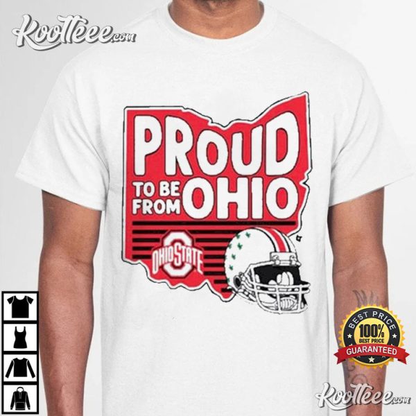 Ohio State Buckeyes Proud To Be From Ohio T-Shirt