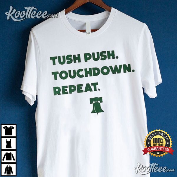 Philadelphia Phillies Tush Push Touchdown Repeat T-Shirt